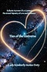 Lady Kimberly Motes Doty - Ties of the Universe