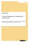 Anonymous, Ahmed Hamed - Conflict Management in Multinational Virtual Teams
