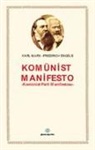 Friedrich Engels, Karl Marx - Komünist Manifesto