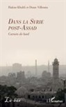 Hakim Khaldi, Diane Villemin - Dans la Syrie post-Assad