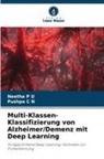 Pushpa C N, Neetha P U - Multi-Klassen-Klassifizierung von Alzheimer/Demenz mit Deep Learning