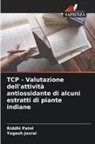 Yogesh Jasrai, Riddhi Patel - TCP - Valutazione dell'attività antiossidante di alcuni estratti di piante indiane