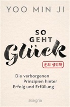 Yoo Min Ji - So geht Glück