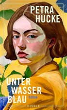 Petra Hucke - Unterwasserblau