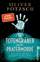 Oliver Pötzsch - Der Totengräber und die Pratermorde