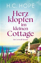H C Hope, H. C. Hope, H.C. Hope - Herzklopfen im kleinen Cottage
