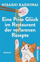 Hisashi Kashiwai - Eine Prise Glück im Restaurant der verlorenen Rezepte