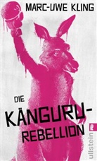 Marc-Uwe Kling - Die Känguru-Rebellion
