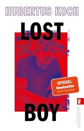 Hubertus Koch - Lost Boy - Süchtig nach Leben | Das Reisebuch vom beliebten YouTube-Dokumentarfilmer