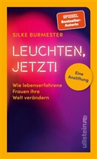 Silke Burmester - Leuchten, jetzt!