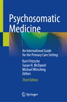 Kurt Fritzsche, Susan H McDaniel, Susan H. McDaniel, Michael Wirsching - Psychosomatic Medicine