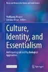 Moya, Cristina Moya, Wolfgang Wagner - Culture, Identity, and Essentialism