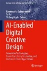 Tai Fei, Yi-Zeng Hsieh, Kannimuthu Subramanian - AI-Enabled Digital Creative Design