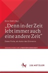 Enno Stahl - „Denn in der Zeit lebt immer auch eine andere Zeit“