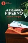 Alessandro Piperno - Aria di famiglia