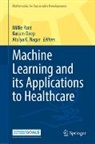 Kusum Deep, Atulya K Nagar, Atulya K. Nagar, Millie Pant - Machine Learning and its Applications to Healthcare