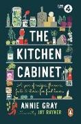 Annie Gray, Gray Annie - The Kitchen Cabinet A Year of Recipes, Flavours, Facts & Stories for Food Lovers