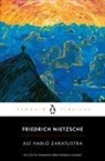 Friedrich Nietzsche - As&iacute; habl&oacute; Zaratustra
