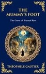 Th&eacute;ophile Gautier - The Mummy's Foot