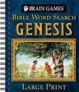 Brain Games, Publications International Ltd - Brain Games - Bible Word Search Genesis - Large Print