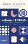 Imam Gazali - Yolcunun El Kitabi