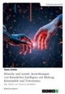 Hans Schön - Ethische und soziale Auswirkungen von Künstlicher Intelligenz auf Bildung, Kriminalität und Terrorismus