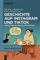 Mia Berg, Andrea Lorenz, Kristin Oswald - Geschichte auf Instagram und TikTok