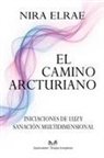 Dario Arenzal, Nira Elrae - El Camino Arcturiano