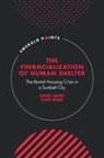 David Jaffee, Katie Renzi - The Financialization of Human Shelter