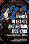 Elizabeth de Montlaur Martin, Michael Tugendhat - Liberty in France and Britain, 1159-1789