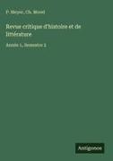 P. Meyer, Ch. Morel - Revue critique d'histoire et de littérature Année 1, Semestre 2