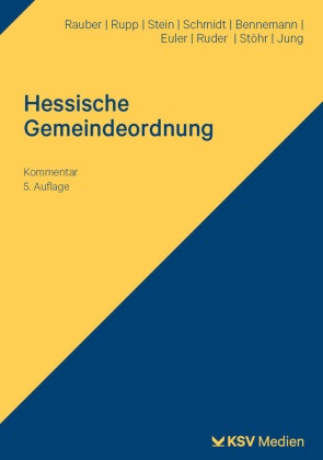 Gerhard Bennemann, Thomas Euler, Martin Jung, David Rauber, Tim Ruder, … - Hessische Gemeindeordnung (HGO) Kommentar