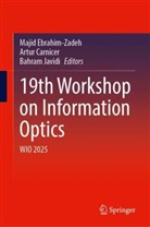 Artur Carnicer, Majid Ebrahim-Zadeh, Bahram Javidi - 19th Workshop on Information Optics