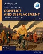 Avinash Kashyap, Sheta Saha - Oxford Resources for IB DP History: Conflict and Displacement Course Book