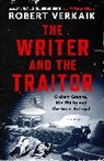 Verkaik Robert - The Writer and the Traitor