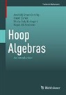 Mona Aaly Kologani, Rajab Ali Borzooei, Anatolij Dvurečenskij, Omid Zahiri - Hoop Algebras