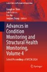Len Gelman, Bin Hu, Bin Hu et al, Gongtian Shen, Junjiao Zhang - Advances in Condition Monitoring and Structural Health Monitoring, Volume 4