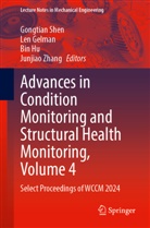 Len Gelman, Bin Hu, Bin Hu et al, Gongtian Shen, Junjiao Zhang - Advances in Condition Monitoring and Structural Health Monitoring, Volume 4