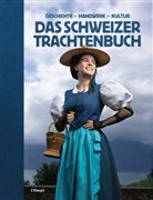 Schweizerische Trachtenvereinigung, Schweizerische Trachtenvereinigung - Das Schweizer Trachtenbuch