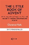 Clarence York - The Little Book of Advent