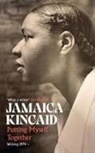 Kincaid Jamaica - Putting Myself Together