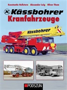 Konstantin Hellstern, Alexander Luig, Oliver Thum - Kässbohrer Kranfahrzeuge
