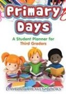 Daybook Heaven Books - PRIMARY DAYS - A STUDENT PLANN