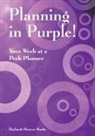 Daybook Heaven, Daybook Heaven Books - PLANNING IN PURPLE YOUR WEEK A