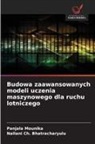 Nallani Ch. Bhatracharyulu, Panjala Mounika - Budowa zaawansowanych modeli uczenia maszynowego dla ruchu lotniczego