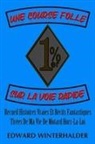 Edward Winterhalder - Une Course Folle Sur La Voie Rapide