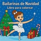 Chris Martin - Bailarinas de Navidad - Libro para colorear