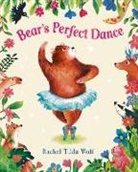 Rachel Tilda Wolf, Rachel Tilda Wolf - Bear's Perfect Dance