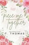 T. Thomas - Piece Me Together