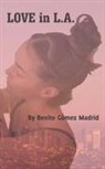 Benito Gómez Madrid - Love in L.A